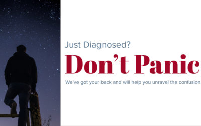 Just Diagnosed? Don’t Panic
