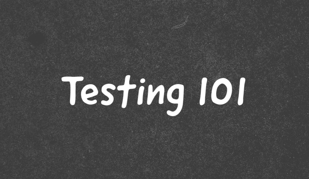 Testing 101